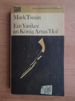 Mark Twain - Ein Yankee an Konig Artus'Hof