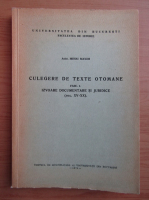 Mihai Maxim - Culegere de texte otomane (fasciculul 1)