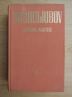 N. A. Dobroliubov - Opere alese (volumul 1)