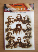 Nicolae Isar - Din istoria generatiei de la 1848. Revolutie, exil, destin istoric