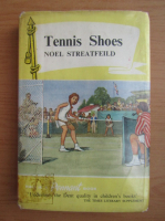 Noel Streatfeild - Tennis shoes