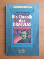 Peter Tremayne - Die Chronik der Draculas