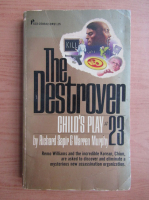 Richard Sapir - The destroyer. Child's play