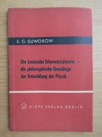 S. G. Suworow - Die Leninsche Erkenntnistheorie