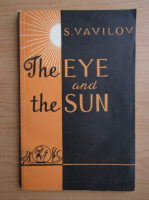 S. I. Vavilov - The eye and the sun