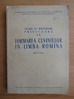 Studii si materiale privitoare la formarea cuvintelor in limba romana (volumul 3)