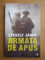 Szekely Janos - Armata de apus