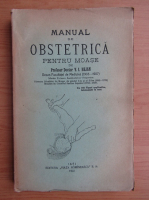 V. I. Bejan - Manual de obstetrica pentru moase (1922)