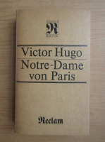 Victor Hugo - Notre-Dame von Paris