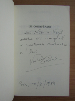 Vintila Corbul - Le conquerant (cu autograful autorului)