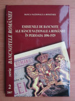 Bancnotele Romaniei, volumul 2. Emisiunile de bancnote romanesti in perioada 1896-1929