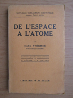 Carl Stormer - De l'espace a l'atome (1929)