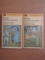 Fratii Grimm - Kinder und Hausmarchen (2 volume)