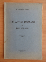 George Potra - Calatori romani in tari straine (1939)