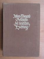 Julius Wiegand - Geschichte der deutschen dichtung