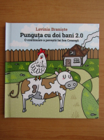 Lavinia Braniste - Punguta cu doi bani 2.0. O continuare a povestii lui Ion Creanga
