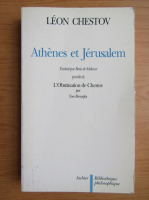 Leon Chestov - Athenes et Jerusalem