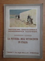 Lewelyn Lloyd - La pittura dell'ottocento in Italia (1931)