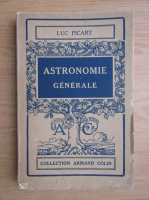 Luc Picart - Astronomie generale (1924)