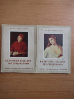 Mary Pittaluga - La pittura italiana del cinquecento (2 volume)