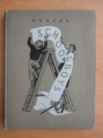N. Nosov - Schoolboys