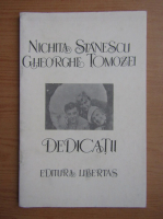 Anticariat: Nichita Stanescu, Gheorghe Tomozei - Dedicatii. Poeme inedite