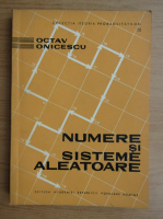 Octav Onicescu - Numere si sisteme aleatoare