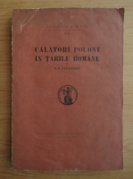 P. P. Panaitescu - Calatori poloni in Tarile Romane (1930)