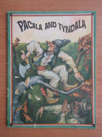 Pacala and Tyndala