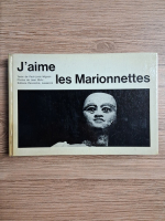 Anticariat: Paul-Louis Mignon - J'aime les marionnettes 