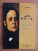 Peter Czerny - Arta agilitatii. Pentru pian
