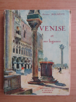 Pompeo Molmenti - Venise et ses lagunes (1926)