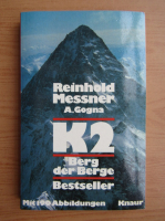 Reinhold Messner - K2. Berg der Berge