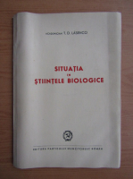 T. D. Lasenco - Situatia in stiintele biologice (1948)