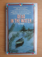 Ted Wood - Dead in the water