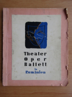 Theater, Oper, Ballett in Rumanien
