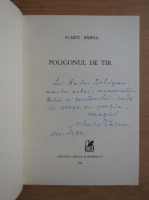 Vlaicu Barna - Poligonul de tir (cu autograful autorului)