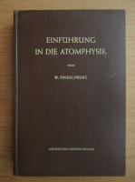 Wolfgang Finkelnburg - Einfuhrung in die Atomphysik