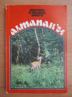 Almanahul vanatorului si pescarului sportiv 1984