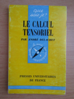 Andre Delachet - Le calcul tensoriel