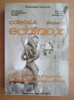 Caietele Echinox, volumul 33. Sujets depourvus d'importance