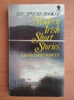 David Marcus - Modern irish short stories