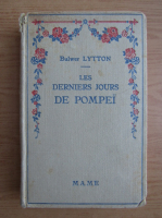 Anticariat: Edward Bulwer Lytton - Les derniers jours de Pompei (1937)
