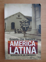 Ernesto Che Guevara - America Latina