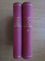 G.A. Dima - Lectiuni de fizica experimentala (2 volume)