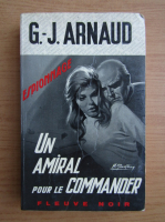 G. J. Arnaud - Un amiral pour le commander