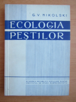 G. V. Nikolski - Ecologia pestilor
