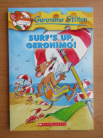 Geronimo Stilton. Surf's up Geronimo!