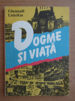 Ghennadi Lisicikin - Dogme si viata