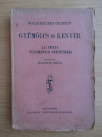 Gyumolcs es kenyer. Az ember tudomanyos diatetikaja (1948)